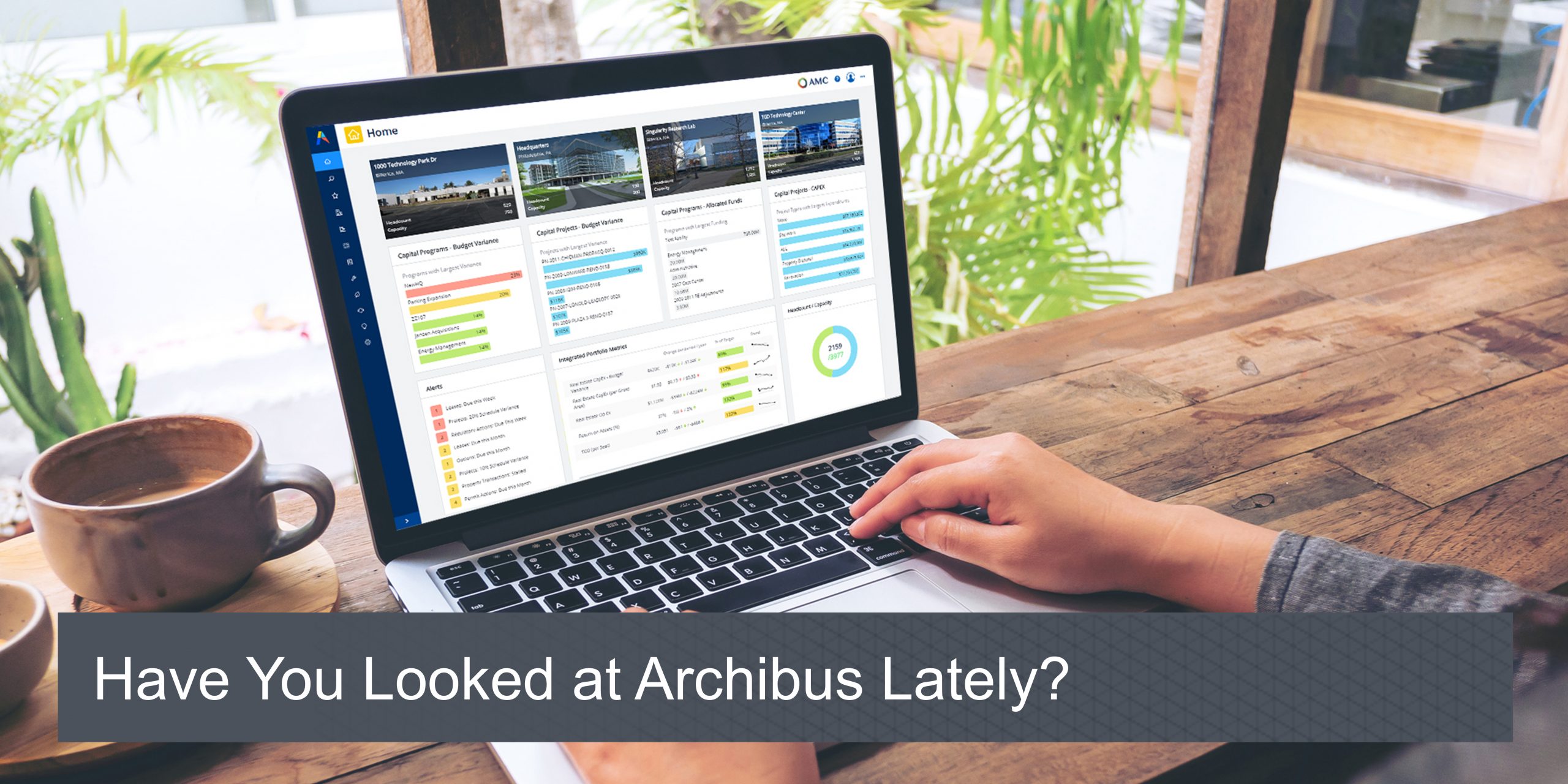 Have You Looked at Archibus Lately? - IMS Consulting