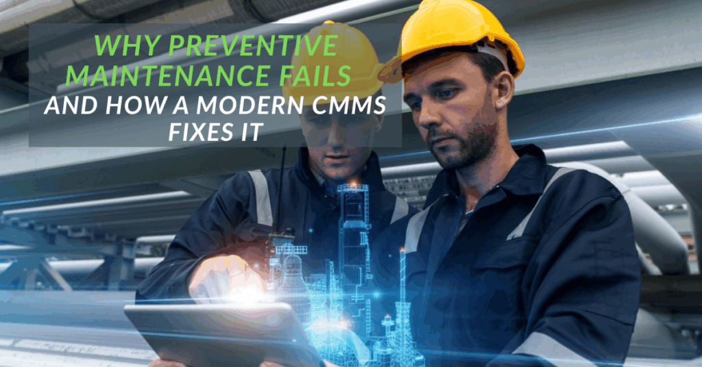 Why preventive maintenance fails
