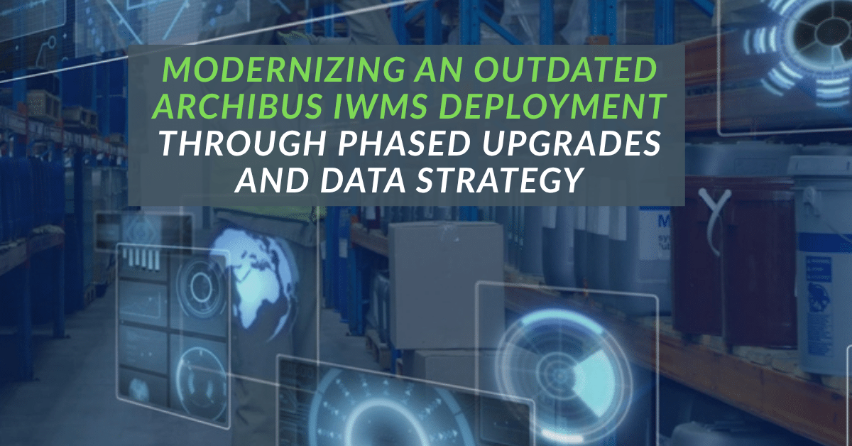 modernize an outdated Archibus deployment