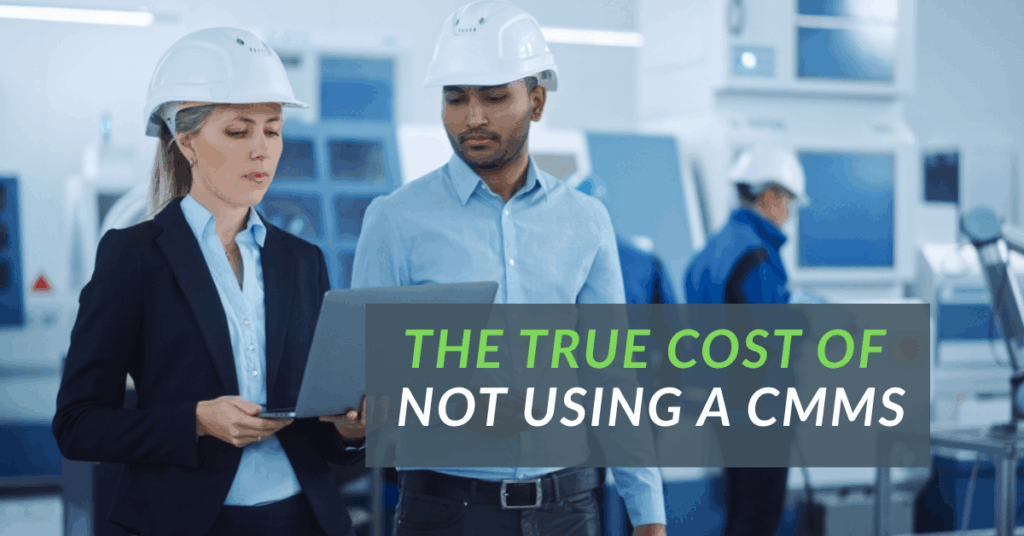 cost of not using a CMMS