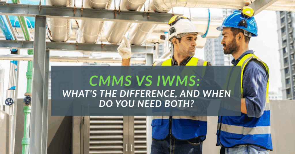 CMMS vs IWMS